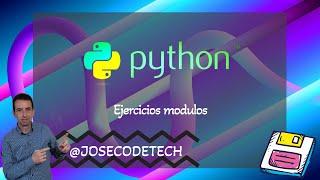 31 Python, ejercicios de modulos