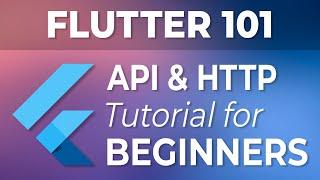 Flutter Tutorial for Beginners: How to Make HTTP and API Calls with Flutter!