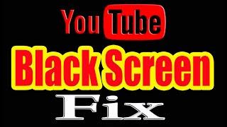 Fix: YouTube Black Screen Problem Simple Solution (No Video. Audio Only)