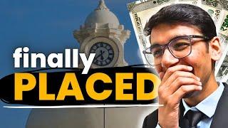 The Craziest IIT Placement Story ! | Finally Placed !!