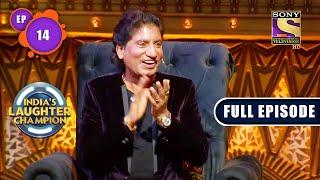 Comedy King Raju Srivastav | India's Laughter Champion - Ep 14 | Full Episode | 30 July 2022