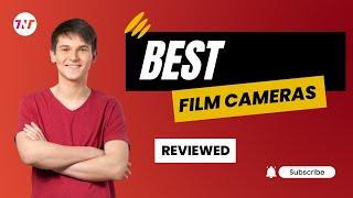 Best Cinematic Cameras (Popular Film Cameras) | The Next Tech