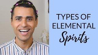 Types of Elemental Spirits | Nature Spirits and Elemental Beings
