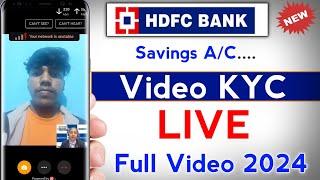 Hdfc Bank Video Kyc | Hdfc Video kyc kaise kare online 2024 | Hdfc Video kyc Live Prosese