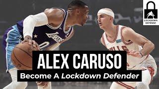 Alex Caruso Lockdown Breakdown