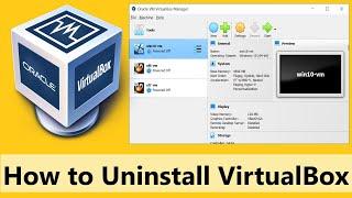 How to Uninstall Oracle VirtualBox on Windows 10 - Easy Tutorial