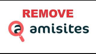 How to remove Amisites.com