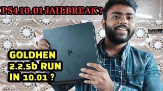 PS4 JAILBREAK 10.01 ? LATEST GOLDHEN 2.2.5B2 WORK IN 10.01 ? - JVG ELECTRONICS