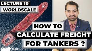 How to calculate freight for Tankers? Worldscale