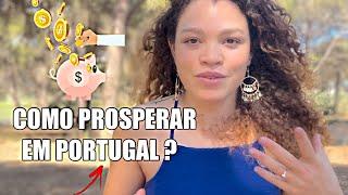 COMO PROSPERAR EM PORTUGAL? 5 DICAS PARA VIVER BEM EM PORTUGAL  | LÚ MOURA