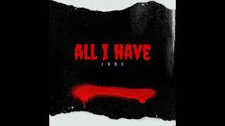 Jube - All I Have (official audio)