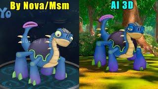 ALL Monsters Fanmade by Nova / MSM Vs 3D Monsters | My Singing Monsters