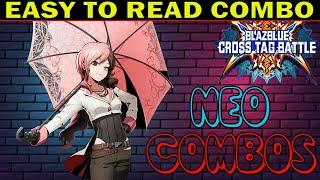 BBTAG Neo Combos - Easy To Read Combo Inputs - Blazblue Cross Tag Battle - ZEPHELA