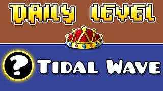 Tidal Wave as The DAILY LEVEL???