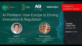 Global AI Leaders Series 2 | AI Pioneers: How Europe Is Driving Innovation & Regulation