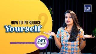 OET Speaking Tips |  How to prepare a perfect self-introduction?