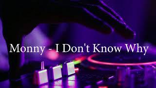 Moony - I Don't Know Why - Enjoy Ride