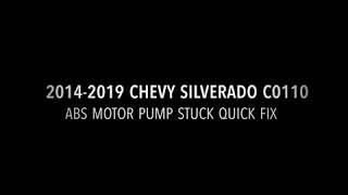 2014-2019 Chevy Silverado C0110 ABS motor pump stuck quick fix