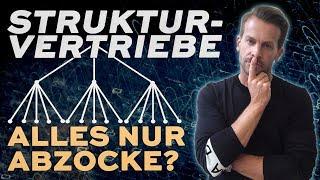 Strukturvertrieb: Die WAHRHEIT über Strukturvertriebe!