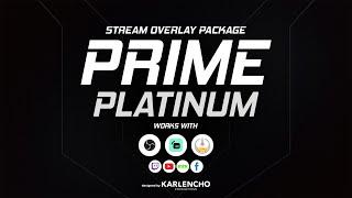 PRIME Stream Overlay Package (designed by Karlencho Productions)