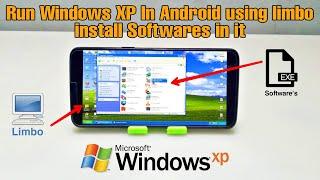 Run Windows XP in Android and install Software in it | Install any Software in Windows Limbo Android