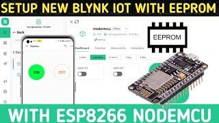 New blynk iot with EEPROM | Save last GPIO state to Nodemcu EEPROM | TFK