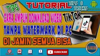 HOW TO DOWNLOAD TIKTOK VIDEO WITHOUT WATERMARK ON PC 2021