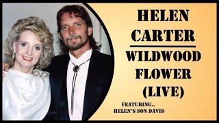 Helen Carter - Wildwood Flower (Live)