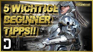 THE FIRST DESCENDANT | 5 BEGINNER TIPPS DIE MAN WISSEN SOLLTE!! DEUTSCH 2024