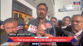 Haji Anayat reacts on NC Kargil Unit’s Mass resignation