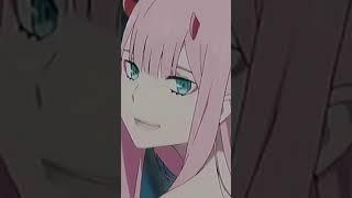 Zero two edit// Darling in the franxx