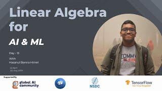 Linear Algebra for AI & ML Day-13