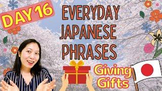 Day16: Everyday Japanese Phrases ~Giving Gifts Doozo どうぞ | Introducing useful Japanese daily phrases