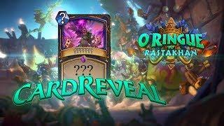 REVELAÇÃO DE CARTA DO RINGUE DO RASTAKHAN! - HEARTHSTONE BRASIL