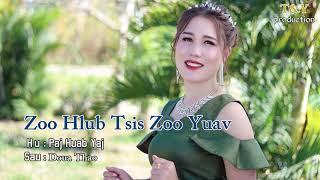 Zoo Hlub Tsi Zoo Yuav ( Official M-V ) Paj Huab Yaj - Nkauj Tawm Tshiab 2020