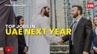 These jobs would be in high demand in UAE in 2023