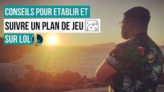 PROGRESSER SUR LOL AVEC UN BON PLAN DE JEU