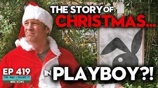 When Playboy Found The Spirit Of Christmas | The Way I Heard It with Mike Rowe