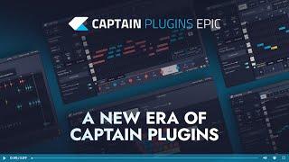 Introducing: Captain Plugins Epic - The Most Advanced Music Creation Plugins Ever Made