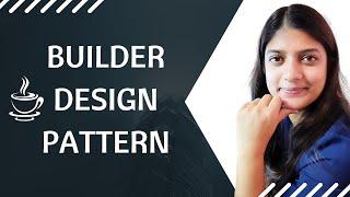 Builder design pattern in Java | Creational design pattern in JAVA