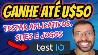 Ganhe Até U$50 para Testar Aplicativos, Sites e Jogos Pagos no Seu Primeiro Teste Online