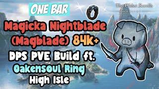 ESO One Bar Magicka Nightblade (Magblade) 84k+ DPS PVE Build Ft. Oakensoul Ring High Isles DLC