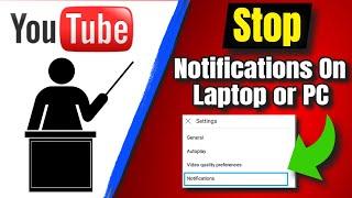 How To Stop Youtube Notifications On Laptop