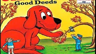 Clifford's Good Deeds | read aloud | children's book | Clifford the big red dog