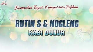 Rutin S & Nogleng - Rabi Dulur (Official Music Video)