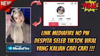 DESPITA SELEB TIKTOK TERBARU - VIRAL MEDIAFIRE NO PW - Free Fire