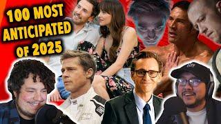 100(ish) Most Anticipated Movies of 2025