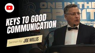 Keys to Good Communication - Joe Willis