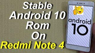 Install Android 10 On Redmi Note 4 Stable Rom