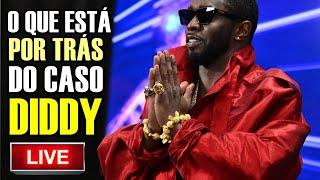 ALGO MAIOR ESTÁ POR TRÁS DO CASO DIDDY (PUFF DADDY) | Ozzie Pena